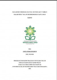 MANAJEMEN PRODUKSI CHANNEL YOUTUBE AKUN ?GIBRAN RAKABUMING? DALAM MEMPROMOSIKAN KOTA SOLO