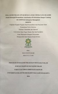 Pola Komunikasi Antar Budaya Suku Pendatang Di Jambi. (Studi Deskriptif Komunikasi Antarbudaya Di Kelurahan Rengas Condong RT.15/RW.04, Kabupaten Batanghari)