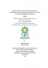 HUBUNGAN KEMATANGAN EMOSI DAN KOMUNIKASI INTERPERSONAL DENGAN PENYESUAIAN DIRI ANAK USIA 11-15 DI PANTI ASUHAN ADH DHUHAA SUKOHARJO