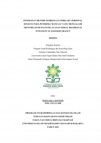 Penerapan Metode Pembiasaan Perilaku Personal Hygiene Pada Penerima Manfaat yang Mengalami Menstruasi di Panti Pelayanan Sosial Disabilitas Intelektual (PPSDI) Raharjo 
Sragen