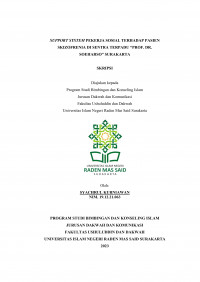 Support System Pekerja Sosial Terhadap Pasien Skizofrenia Di Sentra Terpadu “Prof. Dr. Soeharso” Surakarta