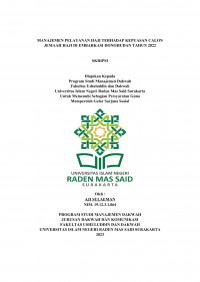 Manajemen Pelayanan Haji Terhadap Kepuasaan Calon Jemaah Haji Di EmbarKasi Donohudan Tahun 2022