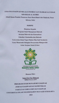 Strategi Dakwah Melalui Pembacaan Hadrah Sayyidah Khadijah Al Kubro
(Studi Kasus Pondok Pesantren Putri Darul Batul Ath-Thahirah, Pasar Kliwon, Solo)