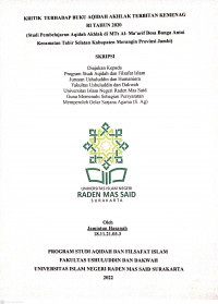 KRITIK TERHADAP BUKU AQIDAH AKHLAK TERBITAN KEMENAG RI TAHUN 2020 (STUDI PEMBELAJARAN AQIDAH AKHLAK DI MTs AL-MA`ARIF DESA BUNGA ANTOI KECAMATAN TABIR SELATAN KABUPATEN MERANGIN PROVINSI JAMBI)