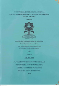 Solusi Terhadap Problematika Spiritual Kontempoter Menurut Kitab Minhaj Al-Abidin Karya Imam Al-Ghazali