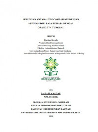 Hubungan Antara Self Compassion Dengan Alienasi Diri Pada Remaja Dengan Orang Tua Tunggal