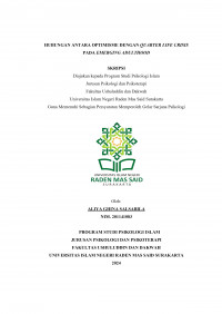 HUBUNGAN ANTARA OPTIMISME DENGAN QUARTER LIFE CRISIS PADA EMERGING ADULTHOOD