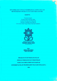 Dinamika Kecemasan Berbahasa Asing dalam Menghadapi Imtihan Syafahi pada Santri