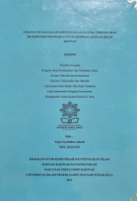Strategi Humas Dalam
Kepengelolaan Sentra Terpadu Prof Dr Soeharso Surakarta Untuk Mempertahankan Brand Reputasi