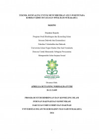 Teknik Journaling Untuk Menumbuhkan Self-Worth Pada Korban Kdrt Di Yayasan Spek-Ham Surakarta
