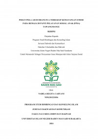 Peran Pola Asuh Orangtua Terhadap Kematangan Emosi Pada Remaja Di Panti Pelayanan Sosial Anak (Ppsa) Tawangmangu