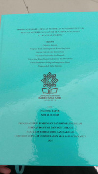 Bimbingan Individu Dengan Pemberian Punishment Untuk Melatih Kedisiplinan Santri Di Pondok Pesantren   Al Muayyad Windan