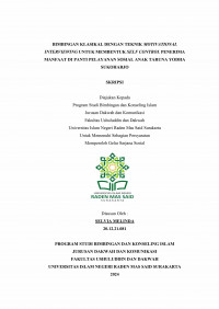 Bimbingan Klasikal Dengan Teknik Motivational Interviewing Untuk Membentuk Self Control Penerima Manfaat Di Panti Pelayanan Sosial Anak Taruna Yodha Sukoharjo