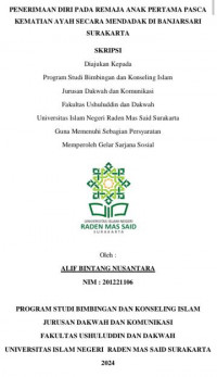 PENERIMAAN DIRI PADA REMAJA ANAK PERTAMA PASCA KEMATIAN AYAH SECARA MENDADAK DI BANJARSARI SURAKARTA