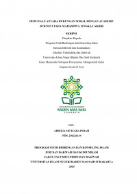 HUBUNGAN ANTARA DUKUNGAN SOSIAL DENGAN ACADEMIC BURNOUT PADA MAHASISWA TINGKAT AKHIR