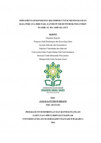 Implementasi Konseling Kelompok Untuk Meningkatkan Rasa Percaya Diri Pada Santri Putri Di Pondok Pesantren Syahid Al-Ma’arif Klaten