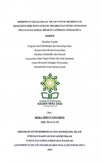 Bimbingan Keagamaan Islam Untuk Membentuk Resiliensi Diri Penyandang Disabilitas Netra di Rumah Pelayanan Sosial Bhakti Candrasa Surakarta