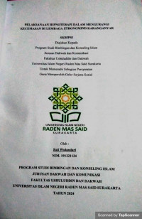 PELAKSANAAN HIPNOTERAPI DALAM MENGURANGI KECEMASAN DI LEMBAGA ZTRONGMIND KARANGANYAR