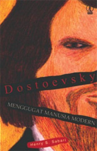 Dostoevsky Menggugat Manusia Modern
