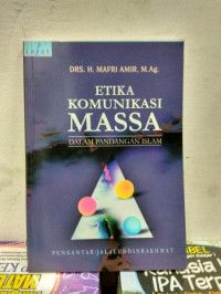 Etika Komunikasi Massa dalam Pandangan Islam