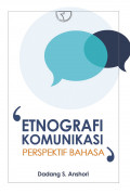 ETNOGRAFI KOMUNIKASI PERSPEKTIF BAHASA