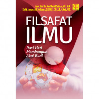 Filsafat Ilmu Dari Hati Membangun Akal