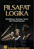 Filsafat Logika Pemikiran, Konsep, Teori, dan Penyimpulan