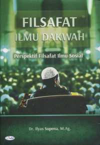 Filsafat Ilmu Dakwah: Perspektif Filsafat Ilmu Sosial