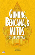Gunung, Bencana , & Mitos Di Nusantara
