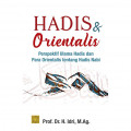 Hadis dan Orientalis: Perspektif Ulama Hadis dan Orientalis Hadis Nabi