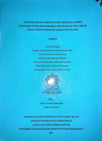 Strategi	Brand
Communication Pengelola Bukit Sidoguro Untuk Menumbuhkan Brand Image Pada Obyek Wisata Bukit Sidoguro Kabupaten Klaten