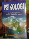 Psikologi Suatu Pengantar dalam Perspektif Islam