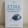 ETIKA JURNALISME PRINSIP-PRINSIP DASAR