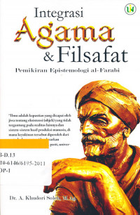 Integrasi agama dan filsafat Pemikiran Epistimemologi al Farabi