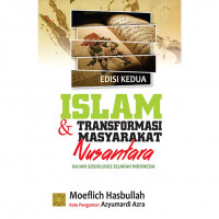Islam dan Transformasi Masyarakat Nusantara Kajian Sosiologis Sejarah Indonesia