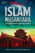Islam Nusantara: Jalan Panjang Moderasi Beragama Di Indonesia