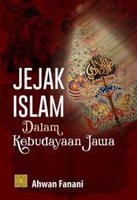 Jejak Islam dalam Kebudayaan Jawa