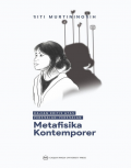 KAJIAN KRITIS ATAS PERSOALAN-PERSOALAN METAFISIKA KONTEMPORER