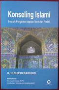KONSELING ISLAMI SEBUAH PENGANTAR KEPADA TEORI DAN PRAKTIK