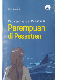 Representasi dan Resistensi Perempuan di Pesantren