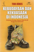 KEBUDAYAAN DAN KEKUASAAN DI INDONESIA
