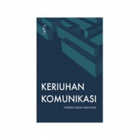 Keriuhan Komunikasi