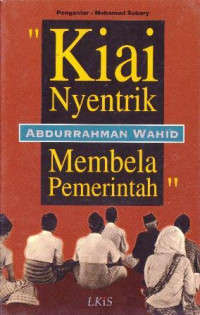 Kyai Nyentrik Membela Pemerintah