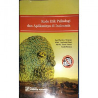 Kode Etik Psikologi dan Aplikasinya di Indonesia