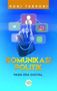 Komunikasi Politik Pada Era Digital