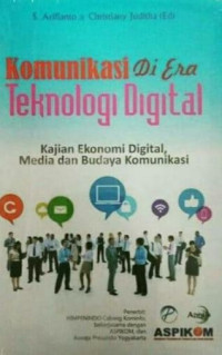 Komunikasi di Era Teknologi Digital
