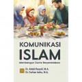 Komunikasi Islam Membangun Dunia Berperadaban