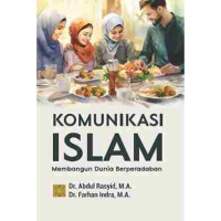 Komunikasi Islam Membangun Dunia Berperadaban