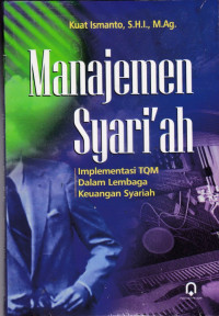 MANAJEMEN SYARIAH IMPLEMENTASI TQM