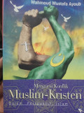 MENGURAI KONFLIK MUSLIM KRISTEN